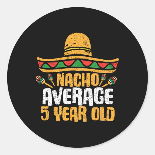 Nacho gemiddelde 5 jaar oude gelukkige Cinco de Ma Ronde Sticker (Voorkant)