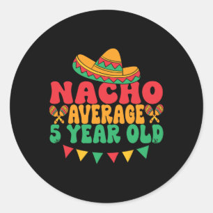 Nacho Gemiddelde 5-jarige Cinco de Mayo 5e verjaar Ronde Sticker