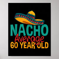 Nacho gemiddelde 60 jaar oude Cinco de Mayo 60th B