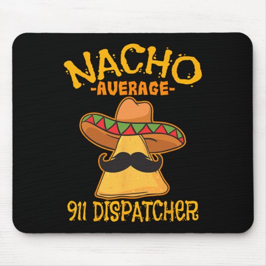 Nacho Gemiddelde 911 verzender Mexicaanse Messenge Muismat (Voorkant)