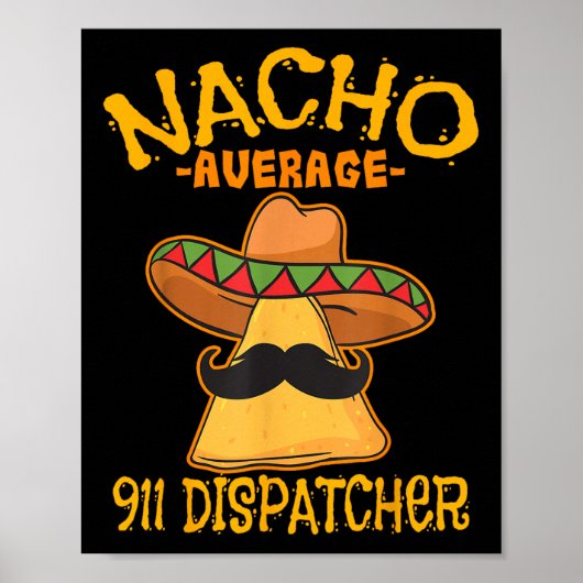 Nacho Gemiddelde 911 verzender Mexicaanse Messenge Poster (Voorkant)