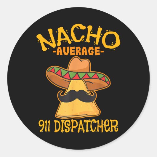 Nacho Gemiddelde 911 verzender Mexicaanse Messenge Ronde Sticker (Voorkant)