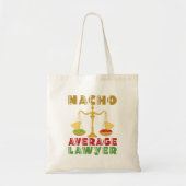 Nacho Gemiddelde advocaat Tote Bag (Voorkant)