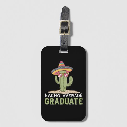 Nacho Gemiddelde Afstuderen Cactus Afstuderen Mexi Bagagelabel (Voorkant (verticaal))
