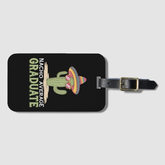 Nacho Gemiddelde Afstuderen Cactus Afstuderen Mexi Bagagelabel (Voorkant (horizontaal))