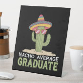 Nacho Gemiddelde Afstuderen Cactus Afstuderen Mexi Reclamebord Met Voetstuk (Insitu)