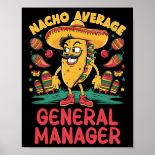 Nacho Gemiddelde Algemeen Manager Cinco De Mayo Me Poster