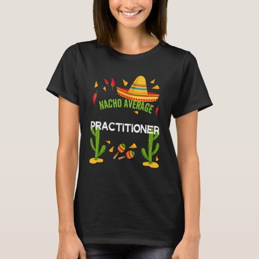 Nacho Gemiddelde arts Cinco de Mayo T-shirt (Voorkant)