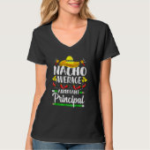 Nacho Gemiddelde Assistent Hoofdassistent Cinco de T-shirt (Voorkant)