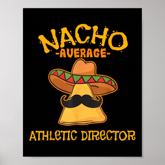 Nacho gemiddelde atletiekdirecteur Cinco de Mayo F Poster (Voorkant)