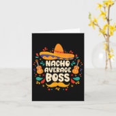 Nacho gemiddelde baas Cinco de Mayo Fiesta Sombrer Kaart (Gele Bloem)