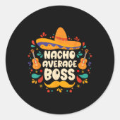 Nacho gemiddelde baas Cinco de Mayo Fiesta Sombrer Ronde Sticker (Voorkant)
