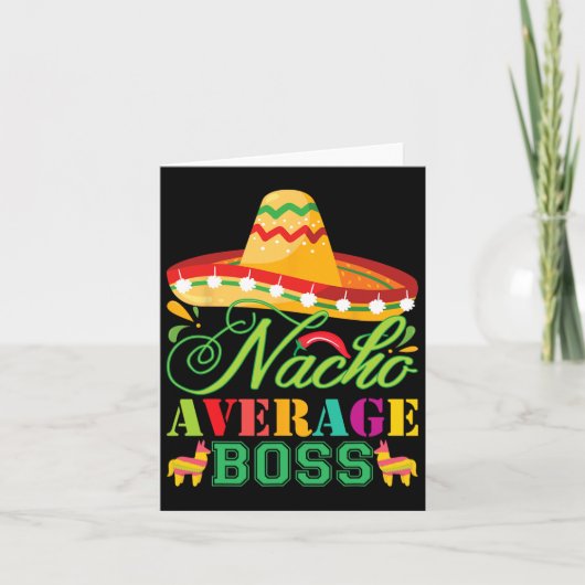 Nacho Gemiddelde Baas Pret Cadeau Cinco De Mayo Kaart (Voorkant)