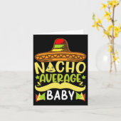 Nacho Gemiddelde Baby Grappig Cinco De Mayo Kaart (Gele Bloem)