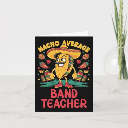 Nacho Gemiddelde Band Leraar Cinco de Mayo Mexicaa Kaart (Voorkant)