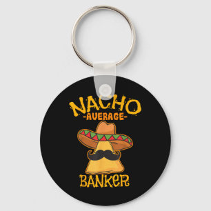 Nacho Gemiddelde bankkredietinstelling Sleutelhanger