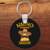 Nacho Gemiddelde bankkredietinstelling Sleutelhanger (Voorkant)
