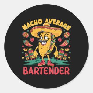 Nacho Gemiddelde Barman Cinco de Mayo Mexicaanse F Ronde Sticker