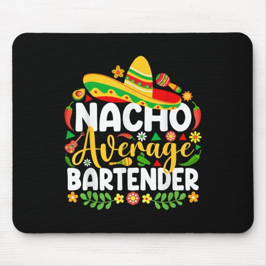 Nacho Gemiddelde Barman Grappig Mexicaans Cinco de Muismat (Voorkant)