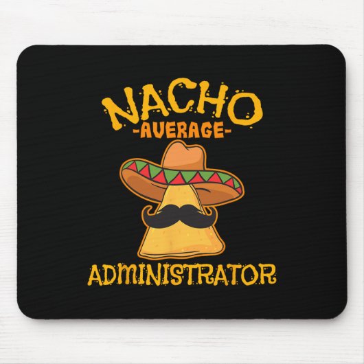 Nacho Gemiddelde beheerder Cinco de Mayo Admin Fi Muismat (Voorkant)