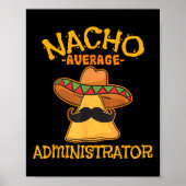 Nacho Gemiddelde beheerder Cinco de Mayo Admin Fi Poster (Voorkant)
