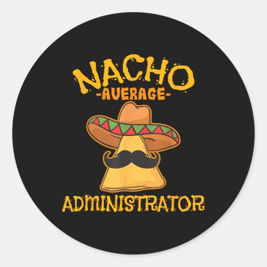 Nacho Gemiddelde beheerder Cinco de Mayo Admin Fi Ronde Sticker (Voorkant)