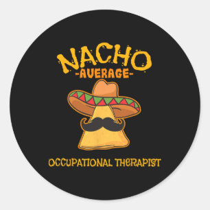 Nacho Gemiddelde beroepsethiek Cinco de Mayo Ronde Sticker