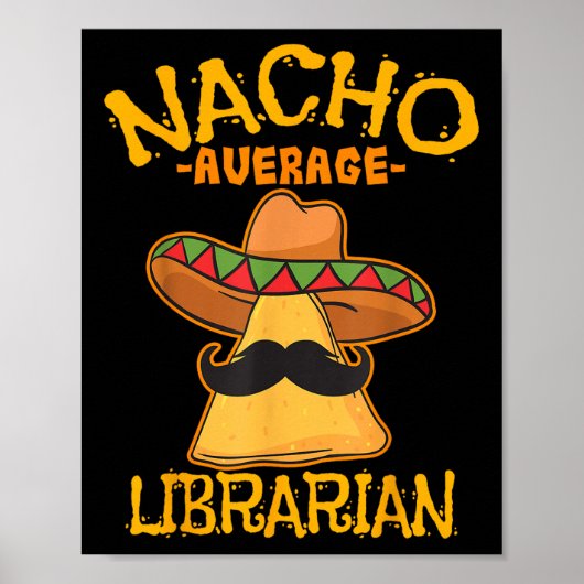 Nacho Gemiddelde Bibliotheek Bibliotheek-keeper Bi Poster (Voorkant)