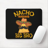 Nacho Gemiddelde Big Bro Brother Sibling Cinco de Muismat (Met muis)