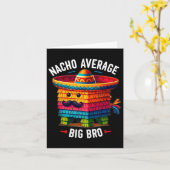 Nacho Gemiddelde Big Bro Pinata Brother Broer Broe Kaart (Gele Bloem)