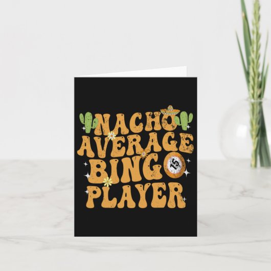 Nacho Gemiddelde Bingo Speler Grappig Mexicaans Ci Kaart (Voorkant)