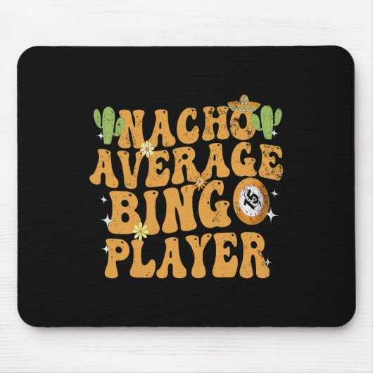 Nacho Gemiddelde Bingo Speler Grappig Mexicaans Ci Muismat (Voorkant)