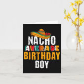Nacho Gemiddelde Birthday Boy Cinco de Mayo Funny Kaart (Gele Bloem)