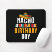 Nacho Gemiddelde Birthday Boy Cinco de Mayo Funny Muismat (Met muis)