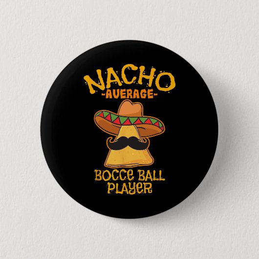 Nacho Gemiddelde Bocce Ball Speler Cinco de Mayo M Ronde Button 5,7 Cm (Voorkant)