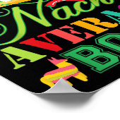 Nacho Gemiddelde Boss Fun Gift Cinco de Mayo Poster (Hoek)