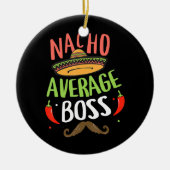 Nacho Gemiddelde Boss Sombrero Beard Cinco de Mayo Keramisch Ornament (Voorkant)