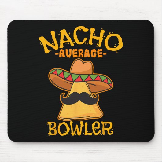 Nacho Gemiddelde Bowler Mexican Bowling Cinco de M Muismat (Voorkant)