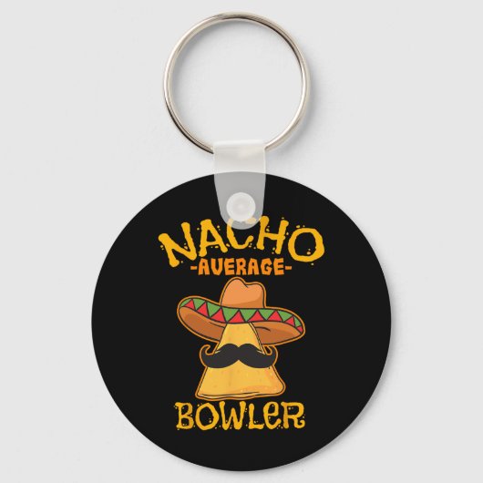 Nacho Gemiddelde Bowler Mexican Bowling Cinco de M Sleutelhanger (Voorkant)