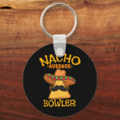 Nacho Gemiddelde Bowler Mexican Bowling Cinco de M Sleutelhanger (Voorkant)