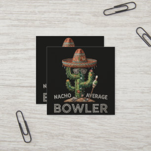 Nacho Gemiddelde Bowling Plezier Vierkante Visitekaartje