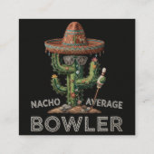 Nacho Gemiddelde Bowling Plezier Vierkante Visitekaartje (Achterkant)