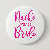 Nacho Gemiddelde bride Button (Voorkant)