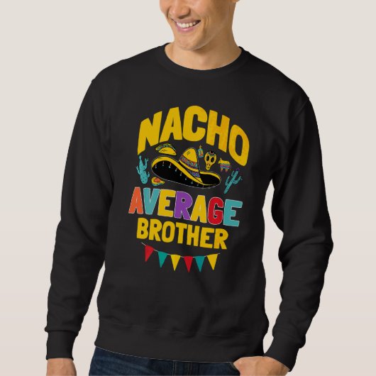 Nacho Gemiddelde Broeder Cinco de Mayo Mexican Mat Trui (Voorkant)