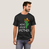 Nacho Gemiddelde Broeder Cinco de Mayo T-shirt (Voorkant volledig)