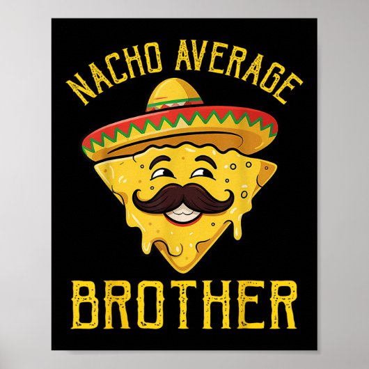 Nacho Gemiddelde Broer Grappig Cinco De Mayo Mexic Poster (Voorkant)