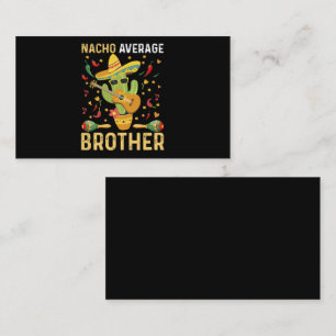 Nacho Gemiddelde Broer Joke Cinco De Mayo Humor Visitekaartje