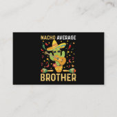 Nacho Gemiddelde Broer Joke Cinco De Mayo Humor Visitekaartje (Voorkant)