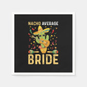 Nacho Gemiddelde Bruid Cinco De Mayo Mexicaanse Br Servet (Voorkant)