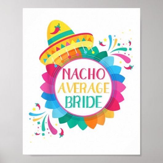 Nacho Gemiddelde Bruid Shirt Cinco de Mayo Trouwen Poster (Voorkant)